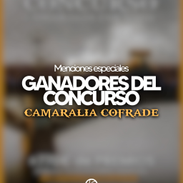 Ganadores del concurso de fotografía #CamaraliaCofrade 2026