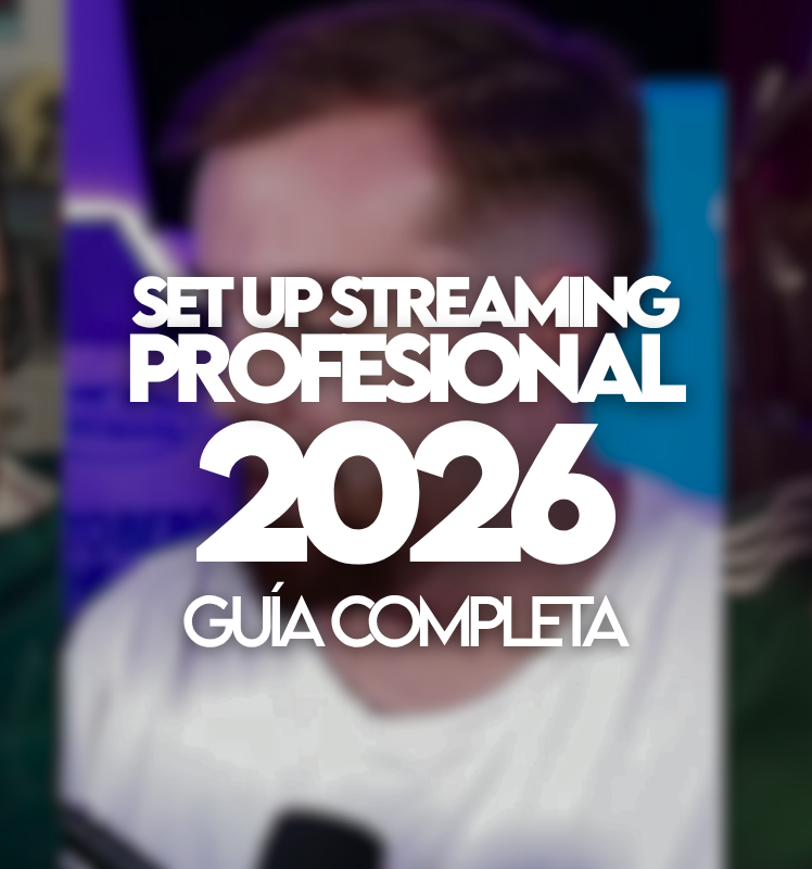 Cómo montar un setup de streaming profesional en 2026: guía completa para creadores y empresas