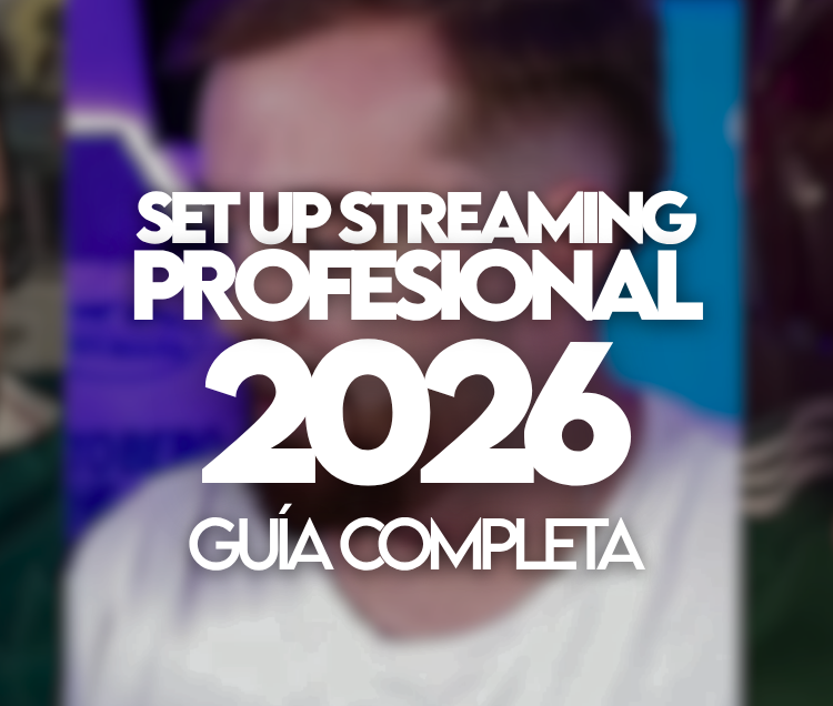 Cómo montar un setup de streaming profesional en 2026: guía completa para creadores y empresas